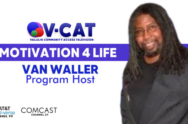 Motivation-4-Life---Van-Walker---VCAT---Valleo-Community-Access-Television